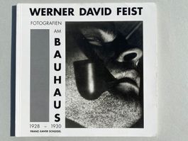 Fotografien am Bauhaus Werner David Feist , Dessau1928-1930