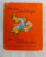 Wie die Schildbürger ihre Beine wiederfanden / Bilderbuch