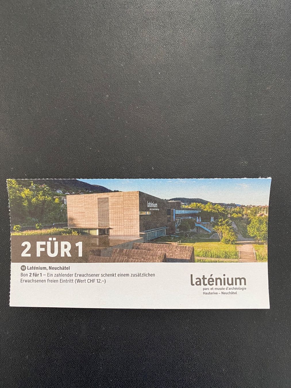 Gutscheine: Laténium, Neuchâtel / Bon 2 für 1 – Neu (gemäss Beschreibung) aus Uetliburg SG von GK2004