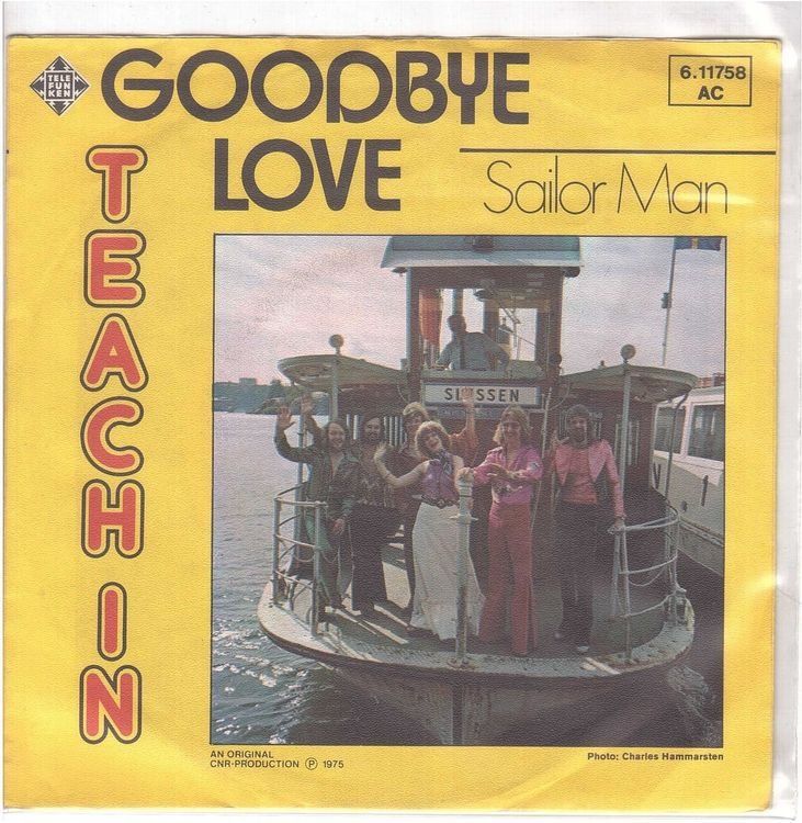 Dischi in vinile: Single7  Teach in  --  Goodbye Love – Usato da Oberwil (Dägerlen) venduto da asteng