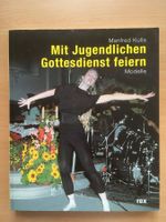 Mit Jugendlichen Gottesdienst feiern