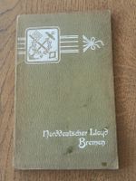 Broschüre / Geschichte des Norddeutscher LLoyd Bremen 1901