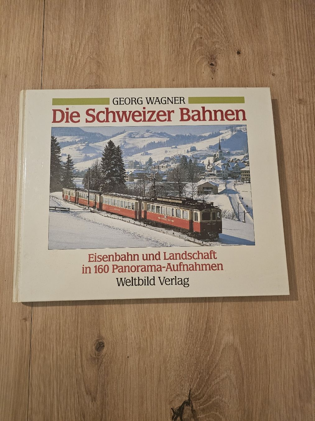 Libri: "Die Schweizer Bahnen" - Panorama-Bildband – Usato da Burgdorf venduto da Paedii01