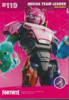 FORTNITE TRADING CARD serie 2 # 119 MECHA TEAM LEADER Epic