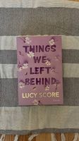 Lucy Score  Things We Left Behind