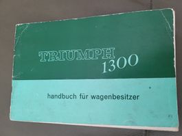 Handbuch Triumph 1300 Wagenbesitzer gebrauchter Zustand