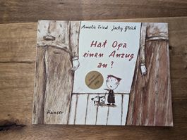 Kinderbuch: Hat Opa einen Anzug an? Amelie Fried
