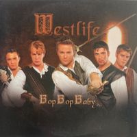 WESTLIFE -  BOP BOP BABY