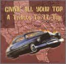 Various – Gimme All Your Top - Tribute To ZZ Top