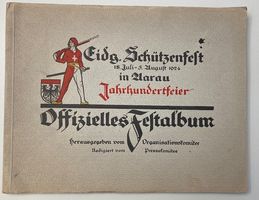 Eidgenössisches Schützenfest Aarau 1924 - Top!