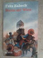 Fritz Habeck Sturm auf Wien