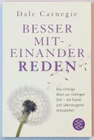 Besser miteinander reden - Dale Carnegie