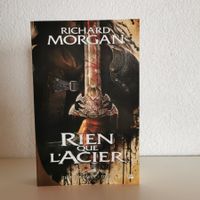 Rien que l'acier - Richard Morgan