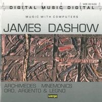 CD James Dashow - Archimedes.. /Music w. Computers (1989)