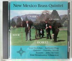 NEW MEXICO BRASS QUINTET - Fore!