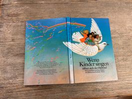 Liederbuch: Wenn Kinder singen, öffnet sich der Himmel, 1992