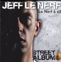 CD JEFF LE NERF Le Nerf à vif - CD Original 2005 Top!