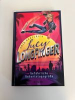 Buch "Lucy Longfinger" Gefährliche Geburtstagsgrüsse