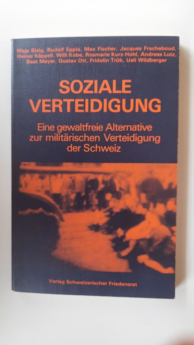 Bücher: Soziale Verteidigung, Schweizerischer Friedensrat 1976 – Gebraucht aus Stäfa von Turicum-Verlag