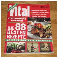 Italienisch kochen, Sonderheft von VITAL, 88 Rezepte, 114 S.