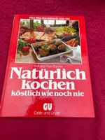 GU Natürlich kochen (köstlich wie noch nie Bio-Kochbuch)