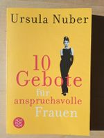 10 Gebote für anspruchsvolle Frauen, Ursula Nuber