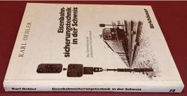 3-7643-1233-5  EISENBAHNSICHERUNGSTECHNIK IN DER SCHWEIZ