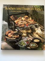 Kochbuch "Kochen und Essen im Freien" - Grillrezepte!