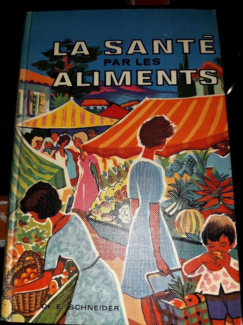 Libri: la santé par les aliments – Usato da Le locle venduto da juliensaran