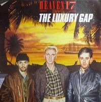 CD Heaven 17 - The luxury gap (1982/1983)