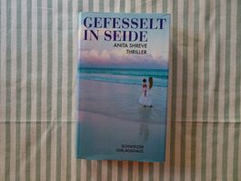 Anita Shreve - Gefesselt in Seide - Thriller - B314