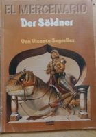 El Mercenario - Der Söldner   (Vicente Segrelles)    ©'1982