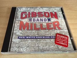 Gibson/Miller Band – Red, White And Blue Collar