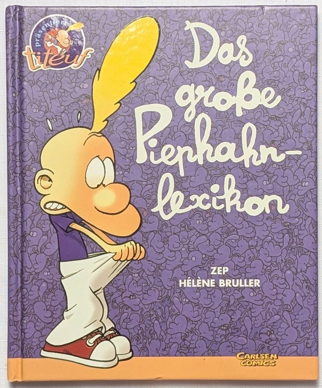 BD: Titeuf - Das große Piephahn-Lexikon - 2001 Ausgabe – D'occasion à Wängi par ABIZONE-86