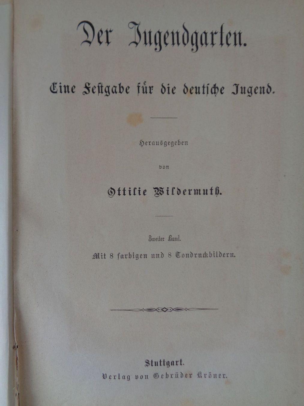 Libri: Der Jugendgarten Ottilie Wildermuth 1878 – Usato da Chur venduto da omonia 2