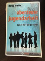 Doug Fields Abenteuer Jugendarbeit Buch