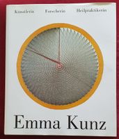 Buch, Emma Kunz, Künstlerin,Forscherin, Naturheilpraktikerin