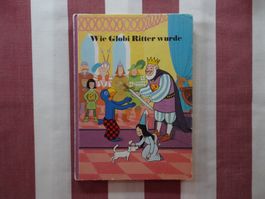 Wie Globi Ritter wurde - 1. Auflage 1983 - G934