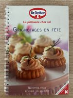 Dr. Oetker - Grignotages en Fête - Livre de Recettes