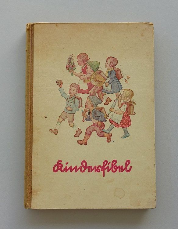 KINDERFIBEL Emil Gärtner Eduard Gerweck Karl Seitz 1941 Kaufen