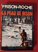 Roman "La Peau de Bison" de Frison-Roche