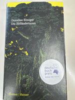 Dorothee Elmiger Die Holländerinnen   Roman  / Hanser