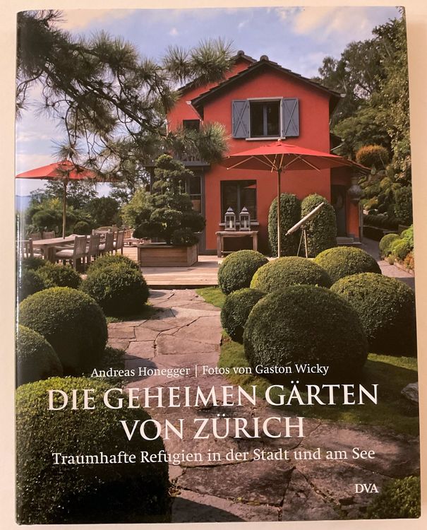 Die geheimen Gärten von Zürich Kaufen auf Ricardo