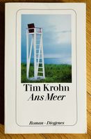 Tim Krohn: Ans Meer