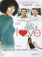 The Truth about Love oder: Was du niemals wissen wolltest...
