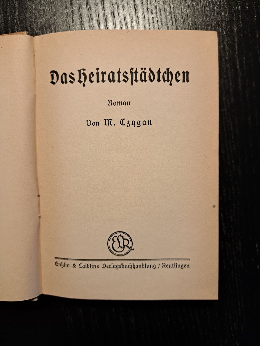 Bücher: Das Heiratsstädtchen•M.Czygan•Ensslins Romane – Gebraucht aus Ottenbach von Rasenmaeeher 2