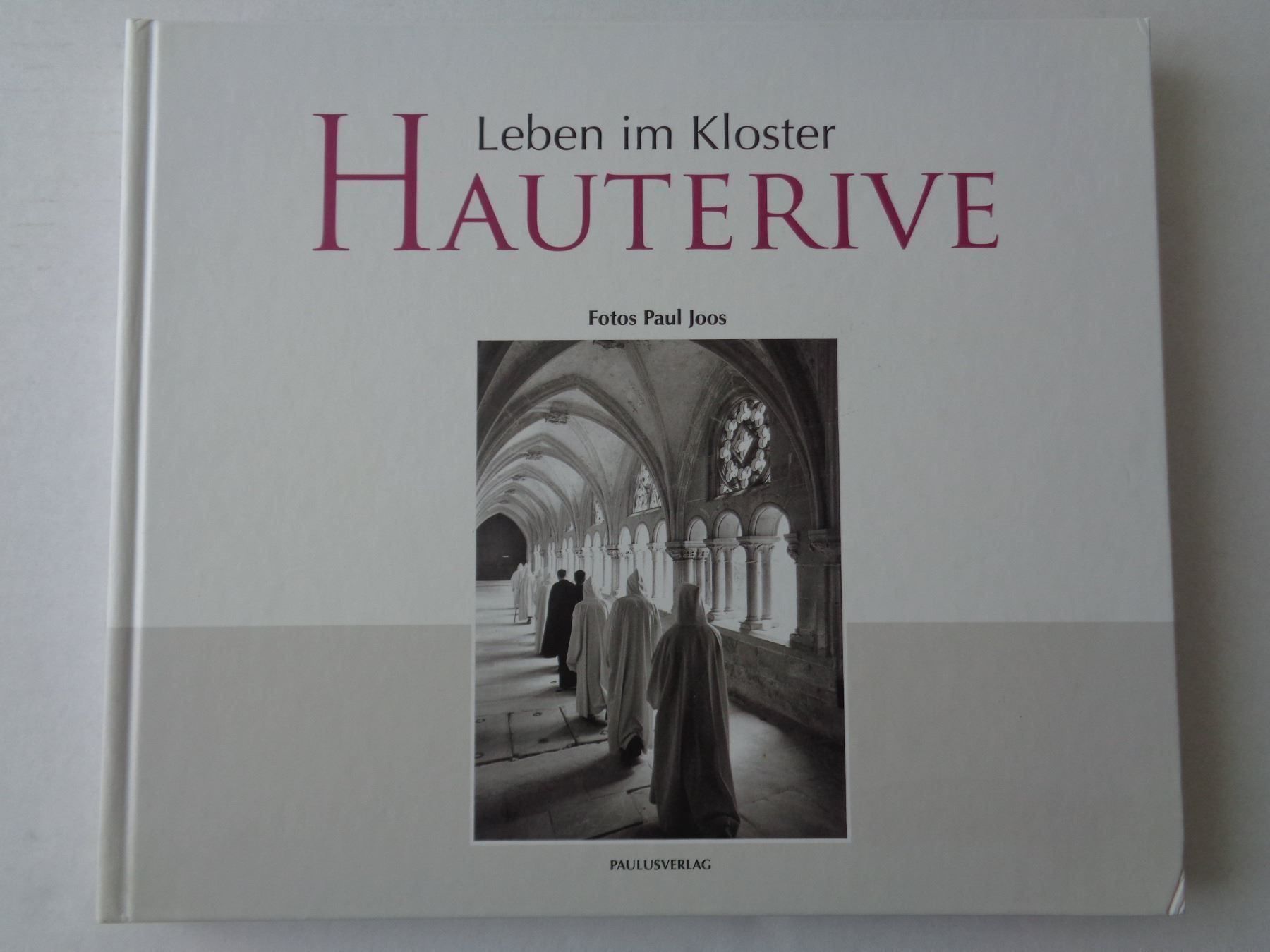Bücher: Leben im Kloster Hauterive – Gebraucht aus Chur von omonia