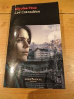 Livre Les Extradées Nicolas Feuz roman policier poche
