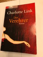 Charlotte Link: Der Verehrer