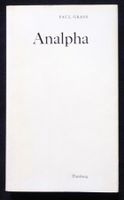 Paul Grass: Analpha, 1968, Flamberg Verlag. signiert-selten!